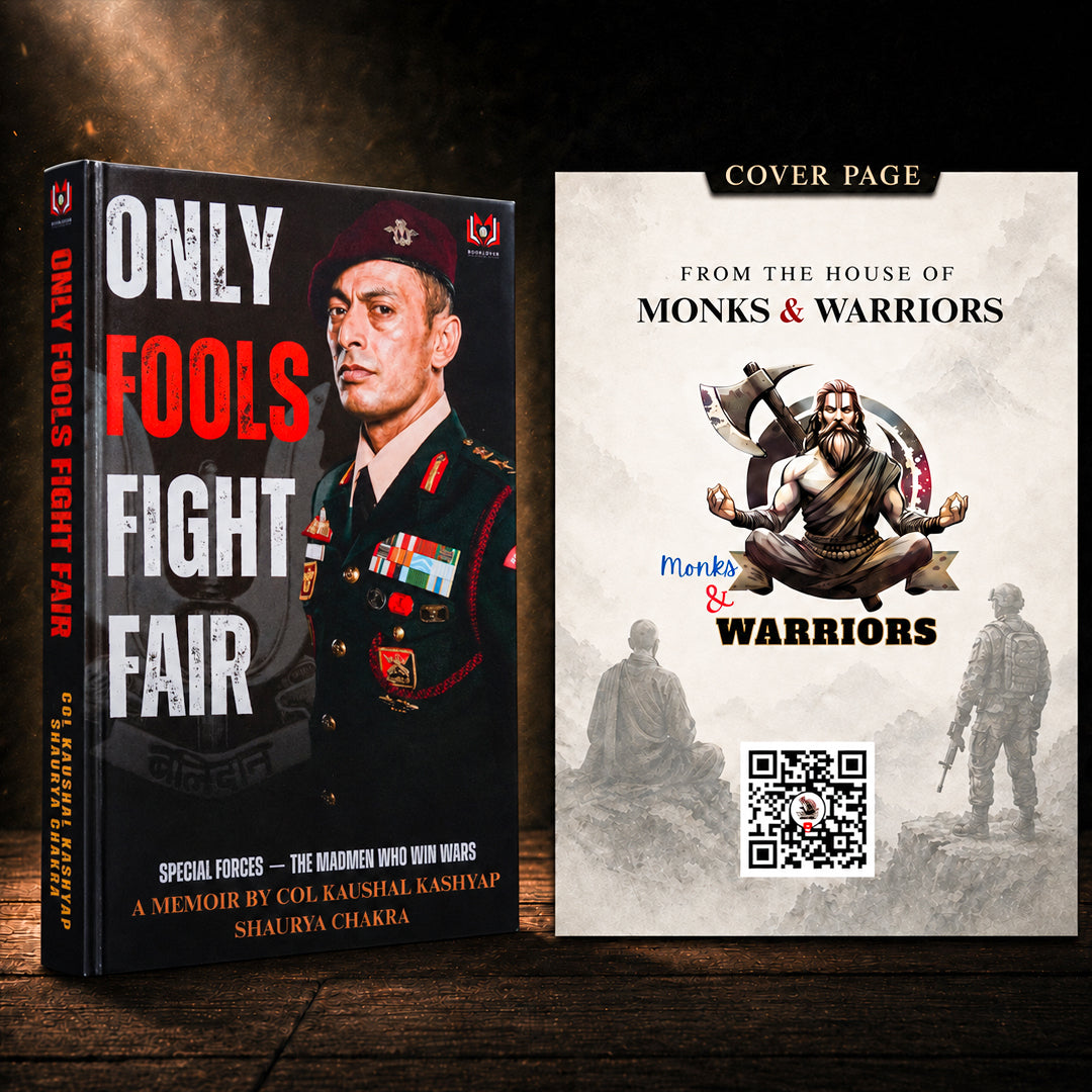 Only Fools Fight Fair – Special Forces Memoir by Col Kaushal Kashyap, SC